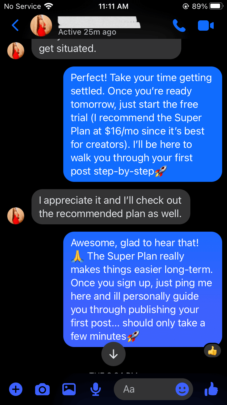 Customer didn't get a generic pitch. She got a thoughtful recommendation, a clear price point, and a founder committed to walking her through the first post. That's premium support without the premium price.