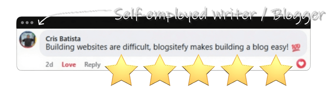 Cris Batista testimonial self-employed blogger blogsitefy makes building blog easy website builder platform user review